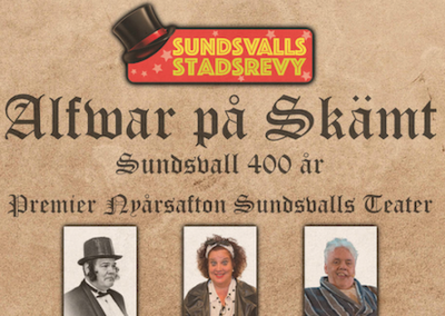 Sundsvalls Stadsrevy ”Alfwar på Skämt”, 31 dec – 27 jan