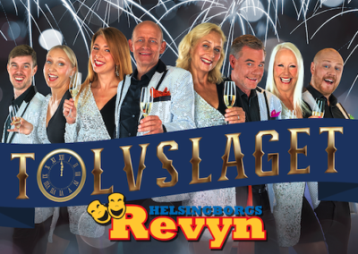 Helsingborgsrevyn ”Tolvslaget”, 16 feb – 9 mar